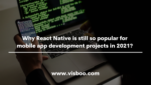 Why React Native for mobile app development projects in 2021